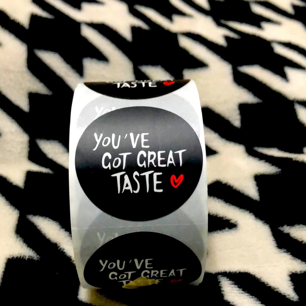 500-NWOT “You’ve Got Great Taste” Stickers